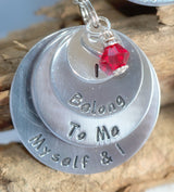 "I Belong to Me, Myself and I" Stamped Pendant